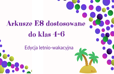 Kopia ArkuszeE8dlaKlas4-6wakacje.png