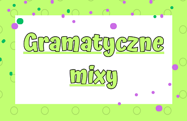 Gramatyczne Mixy 